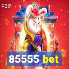 85555 bet